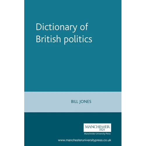 Dictionary of British Politics