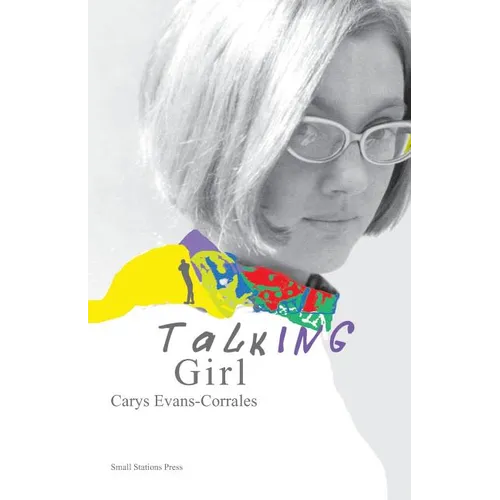 Talking Girl: A Memoir