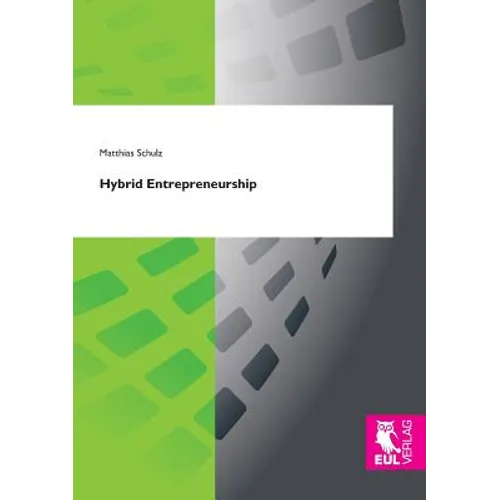 Hybrid Entrepreneurship