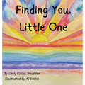 Finding You, Little One