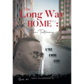 The Long Way "Home": The Testimony - Book #1