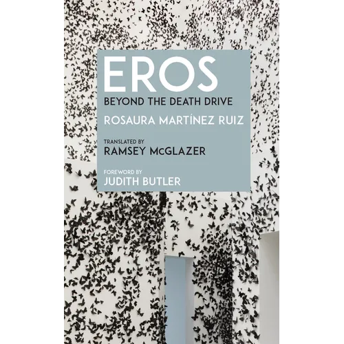 Eros: Beyond the Death Drive
