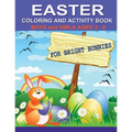 Easter Coloring and Activity Book For Bright Bunnies: Boys and Girls Aged 3-8
