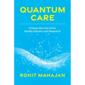 Quantum Care: A Deep Dive Into AI for Health Delivery and Research