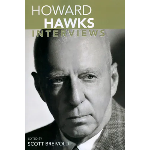 Howard Hawks: Interviews