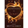 Initiations in Love