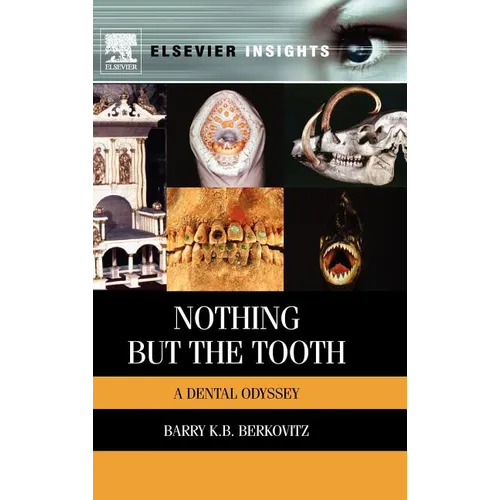 Nothing But the Tooth: A Dental Odyssey