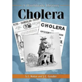 Cholera: A Worldwide History