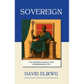 Sovereign: The Owner's Manual for a Remarkable Life