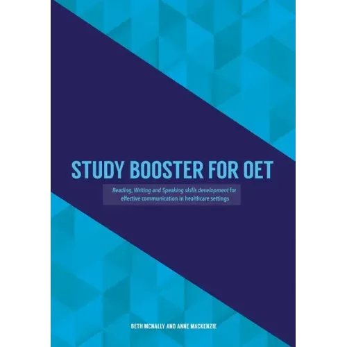 Study Booster for OET: Reading, Writing and Speaking skills development for effective communication in healthcare settings
