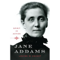 Jane Addams: Spirit in Action