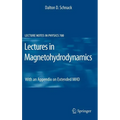 Lectures in Magnetohydrodynamics: With an Appendix on Extended MHD
