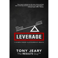 Leverage: High Leverage Activities = the Right Results Faster!