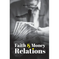 Faith and Money Relations
