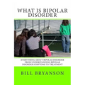 What Is Bipolar Disorder: Everything About Bipolar Disorder From Understanding Bipolar Disorder Symptoms To Treatment