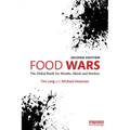 Food Wars: The Global Battle for Mouths, Minds and Markets