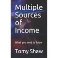Multiple Sources of Income: What you need to know