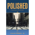 Polished: Preparing for What's Next
