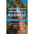Sustaining High Performance in Business: Systems, Resources, and Stakeholders