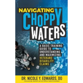 Navigating Choppy Waters: A Basic Training Guide to Understanding and Maximizing Veterans' Disability Claims