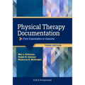 Physical Therapy Documentation: From Examination to Outcome