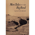 More Tales of the Big Bend
