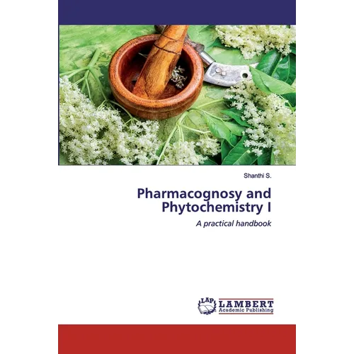 Pharmacognosy and Phytochemistry I