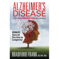 Alzheimer's Disease: The New Prevention Revolution