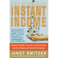 Instant Income: Strategies That Bring in the Cash