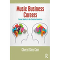 Music Business Careers: Career Duality in the Creative Industries