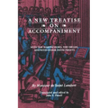 New Treatise on Accompaniment: With the Harpsichord, the Organ, and with Other Instruments