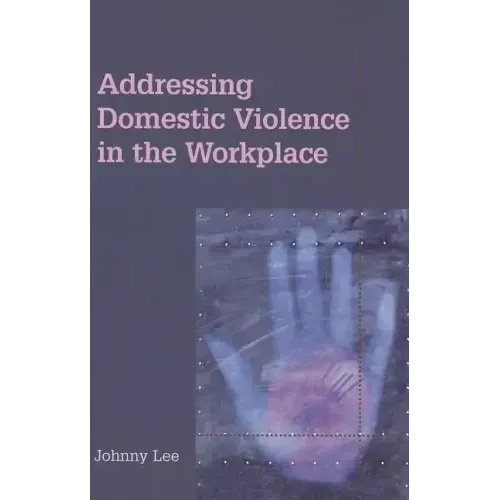 Addressing Domestic Violence in the Workplace