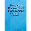 Research Planning and Management