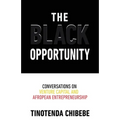 The Black Opportunity: Conversations on Venture Capital and Afropean Entrepreneurship