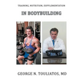 Training, Nutrition, Supplementation in Bodybuilding
