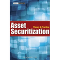 Asset Securitization: Theory and Practice
