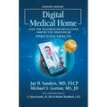 Digital Medical Home: How the Telemedicine Revolution Ignited the Creation of Precision Health