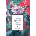 Lifelong Quest for Peace