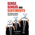 Sense, Sensex and Setiments: The Failure of India's Financial Sentinels