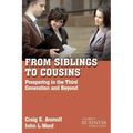 From Siblings to Cousins: Prospering in the Third Generation and Beyond