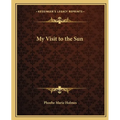 My Visit to the Sun