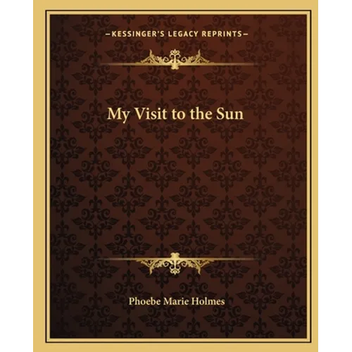 My Visit to the Sun