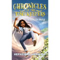 Chronicles of the Time Keepers: Whisked Away