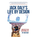 Life by Design: Your Path to an Exceptional Life