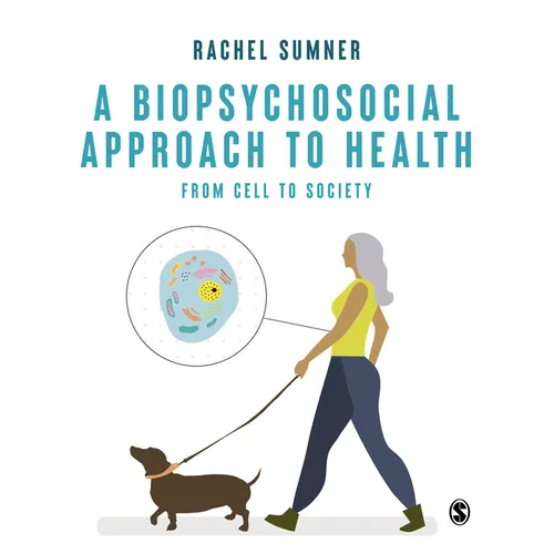 A Biopsychosocial Approach to Health