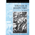 Servitude in Modern Times: Politics and New Political Movements