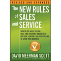 The New Rules of Sales and Service: How to Use Agile Selling, Real-Time Customer Engagement, Big Data, Content, and Storytelling to Grow Your Business
