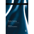 Shadow Banking: Scope, Origins and Theories