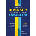 Leading Diversity for Competitive Advantage: The Twelve Strategic Competencies