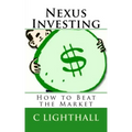 Nexus Investing: How to Beat the Market